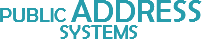PUBLIC ADDRESS SYSTEMS